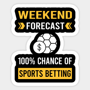 Weekend Forecast Sports Betting Sticker